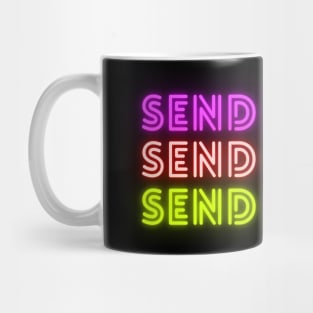 Send It Neon Light Rave Mug